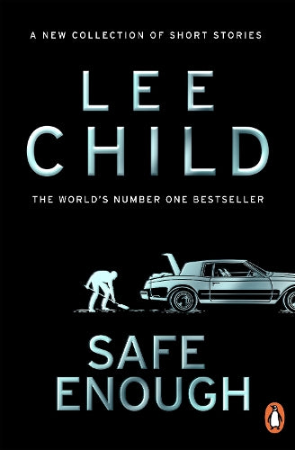 Safe Enough: And Other Stories