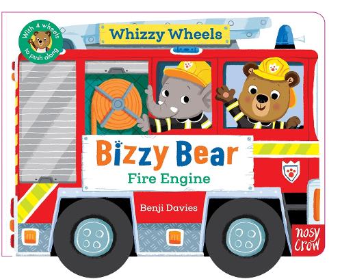 Bizzy Bear Whizzy Wheels: Fire Engine: with 4 moving wheels!
