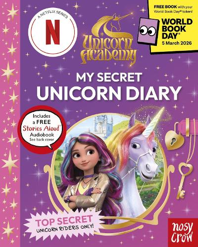 Unicorn Academy: My Secret Unicorn Diary: A World Book Day 2026 MINI BOOK