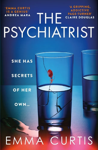 The Psychiatrist: The BRAND NEW chillingly gripping thriller for 2025 from Emma Curtis the bestselling author of The Babysitter and The Commuter