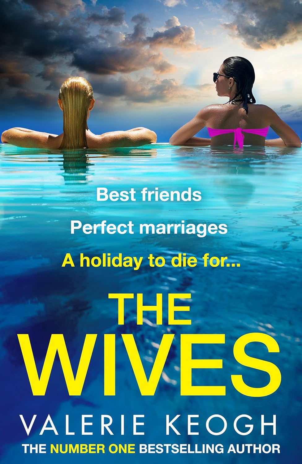 The Wives: A glamorously shocking thriller from Valerie Keogh