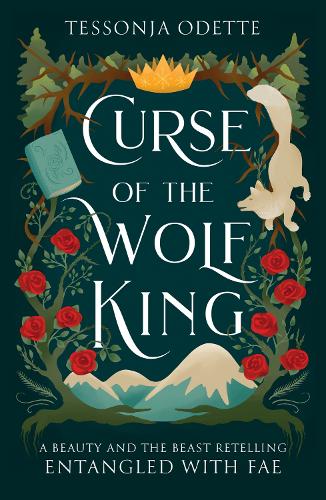 Curse of the Wolf King: A fae fantasy romance retelling of Beauty and the Beast