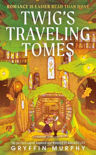 Twig's Traveling Tomes: The perfect cosy fantasy romance to cuddle up with this autumn featuring a bookish witch and a Flynn Rider-coded thief