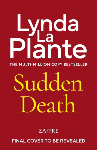 Sudden Death: The brand new Autumn 2026 crime mystery from the multi-million copy bestseller