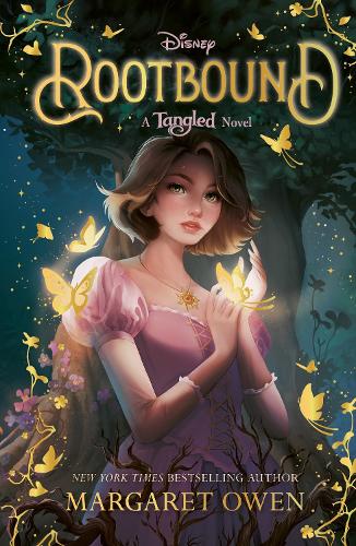 Disney Rootbound: Return to Rapunzel's world in this original YA sequel to Disney's Tangled!