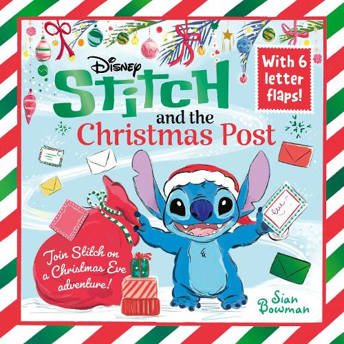 Disney Stitch and the Christmas Post: With 6 lift-the-flap letters to open and read!