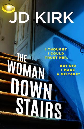The Woman Downstairs: A completely addictive and unputdownable psychological thriller with a nail-biting twist