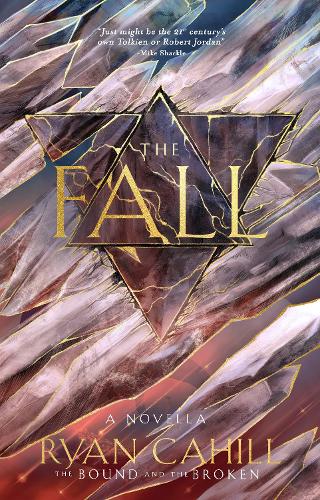 The Fall: The Bound and the Broken Novella