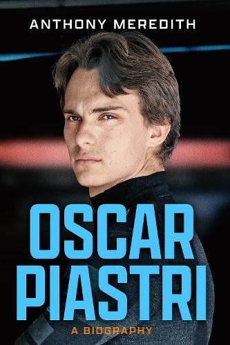 Oscar Piastri: A Biography