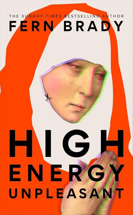 High Energy Unpleasant  | Fern Brady | 2027