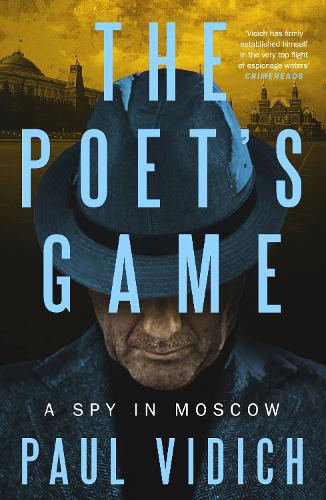 The Poet's Game: The brand new spy thriller perfect for fans of David McCloskey (Alex Matthews 1)