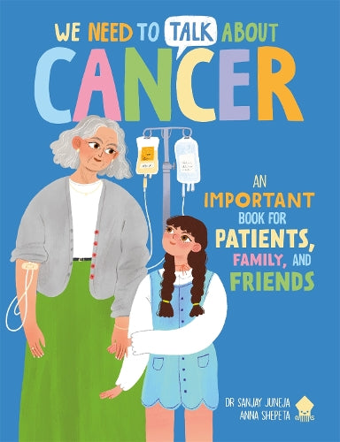 We Need to Talk About Cancer: An Important Book for Patients, Family, and Friends