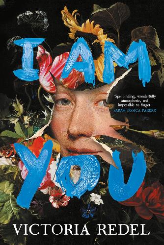 I AM YOU: A sensuous and vivid story of love, art and identity for fans of The Artist