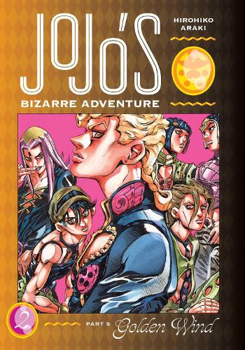 JoJo's Bizarre Adventure: Part 5--Golden Wind, Vol. 2: Volume 2