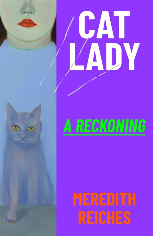 Cat Lady | Meredith Reiches | 2027