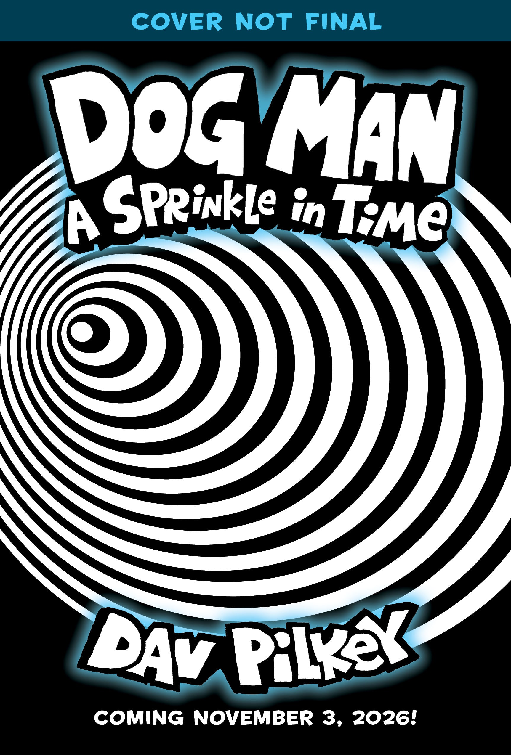 Dog Man 15: A Sprinkle in Time