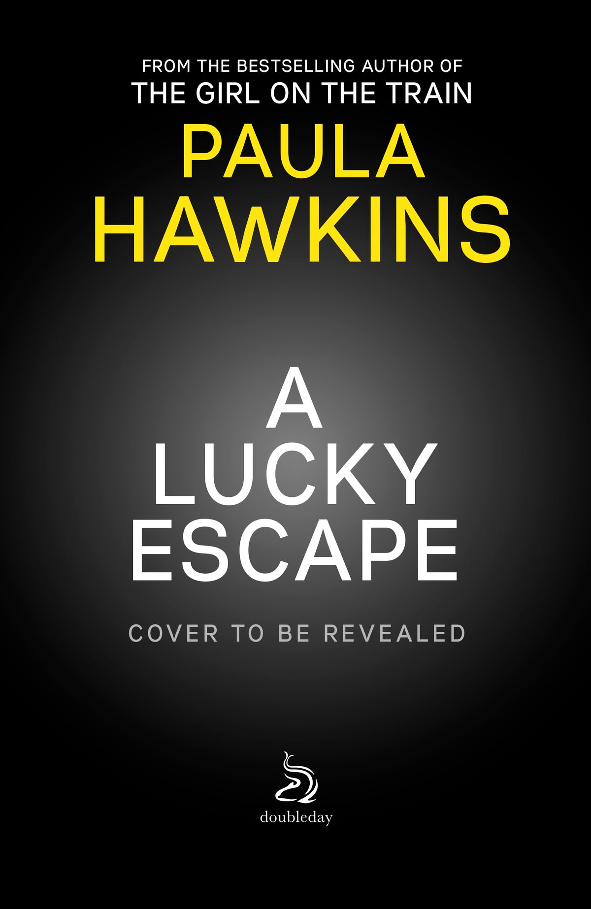 A Lucky Escape | Paula Hawkins | 2027