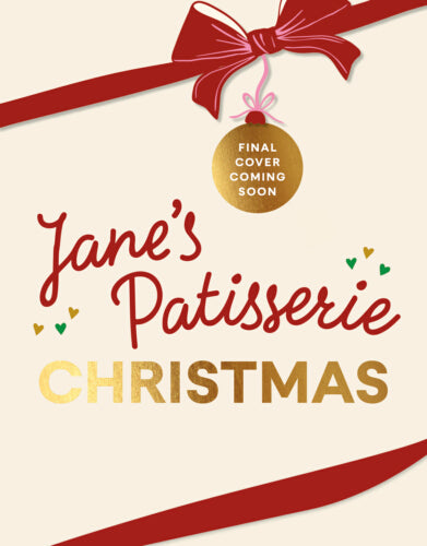 Jane’s Patisserie Christmas by Jane Dunn