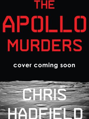 the apollo murders by chris hadfield